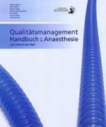 Cover-Bild Qualitätsmanagement Handbuch für die Anaesthesie nach DIN EN ISO 9001:2000