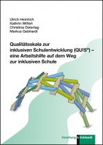 Cover-Bild Qualitätsskala zur inklusiven Schulentwicklung (QU!S®) – eine Arbeitshilfe auf dem Weg zur inklusiven Schule