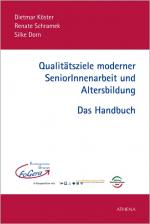 Cover-Bild Qualitätsziele moderner SeniorInnenarbeit und Altersbildung – Das Handbuch