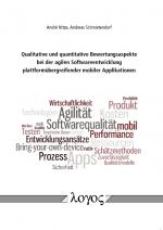 Cover-Bild Qualitative und quantitative Bewertungsaspekte bei der agilen Softwareentwicklung plattformübergreifender mobiler Applikationen