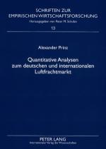 Cover-Bild Quantitative Analysen zum deutschen und internationalen Luftfrachtmarkt