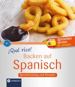 Cover-Bild ¡Qué rico! - Backen auf Spanisch