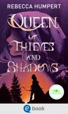 Cover-Bild Queen of Thieves and Shadows