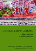 Cover-Bild Quellen zur jüdischen Geschichte im Heiligen Römischen Reich und seinen Nachfolgestaaten