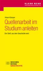 Cover-Bild Quellenarbeit im Studium anleiten