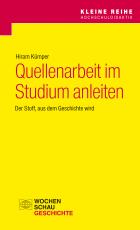 Cover-Bild Quellenarbeit im Studium anleiten