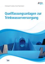 Cover-Bild Quellfassungsanlagen zur Trinkwasserversorgung
