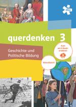 Cover-Bild querdenken 3 - Geschichte und politische Bildung, Schulbuch + E-Book