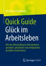 Cover-Bild Quick Guide Glück im Arbeitsleben