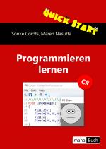 Cover-Bild Quick Start Programmieren lernen C#