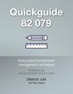 Cover-Bild Quickguide 82 079 –Einstieg in die DIN EN IEC/IEEE 82079-1:2020