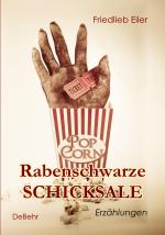 Cover-Bild Rabenschwarze Schicksale - Erzählungen