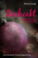 Cover-Bild Racheakt - mitten im Advent