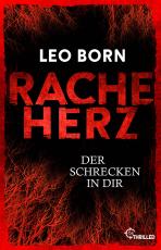 Cover-Bild Racheherz. Der Schrecken in dir