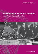 Cover-Bild Radiochemie, Fleiß und Intuition