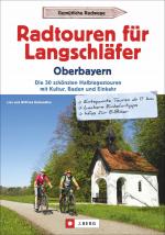 Cover-Bild Radtouren für Langschläfer Oberbayern