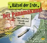 Cover-Bild Rätsel der Erde: Der Panamakanal