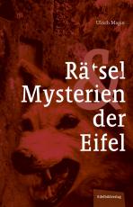 Cover-Bild Rätsel und Mysterien der Eifel