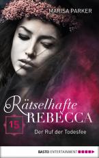 Cover-Bild Rätselhafte Rebecca 15