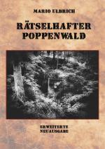 Cover-Bild Rätselhafter Poppenwald. Eine Expedition auf den Spuren des verschollenen Bernsteinzimmers.