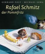 Cover-Bild Rafael Schmitz der Pommfritz