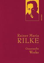 Cover-Bild Rainer Maria Rilke, Gesammelte Werke