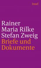 Cover-Bild Rainer Maria Rilke und Stefan Zweig in Briefen und Dokumenten