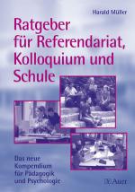 Cover-Bild Ratgeber für Referendariat, Kolloquium und Schule