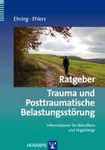 Cover-Bild Ratgeber Trauma und Posttraumatische Belastungsstörung