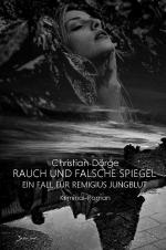 Cover-Bild RAUCH UND FALSCHE SPIEGEL - EIN FALL FÜR REMIGIUS JUNGBLUT