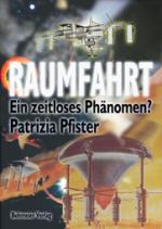 Cover-Bild Raumfahrt - Ein zeitloses Phänomen?