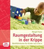 Cover-Bild Raumgestaltung in der Krippe