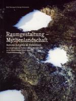 Cover-Bild Raumgestaltung - Mythenlandschaft. Bedrohte Kultplätze im Dreiseenland.