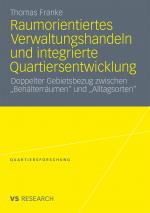 Cover-Bild Raumorientiertes Verwaltungshandeln und integrierte Quartiersentwicklung