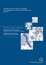 Cover-Bild Raumplanung in Deutschland - Formeller Aufbau und zukünftige Aufgaben