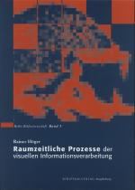 Cover-Bild Raumzeitliche Prozesse der visuellen Informationsverarbeitung