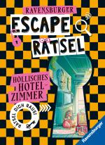 Cover-Bild Ravensburger Escape Rätsel: Höllisches Hotelzimmer