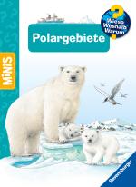 Cover-Bild Ravensburger Minis: Wieso? Weshalb? Warum? Polargebiete