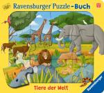 Cover-Bild Ravensburger Puzzle-Buch: Tiere der Welt - Kinderbuch ab 3 Jahren, Puzzle mit 12 Teilen, Spielbuch, Wimmelbuch, Pappbilderbuch