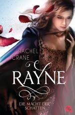 Cover-Bild Rayne - Die Macht der Schatten