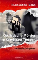 Cover-Bild Realistische Mörder in Krimis und Thrillern