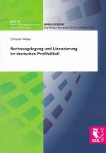 Cover-Bild Rechnungslegung und Lizenzierung im deutschen Profifußball