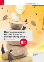 Cover-Bild Rechnungswesen für die Berufsreifeprüfung (Teil 1) + TRAUNER-DigiBox + E-Book