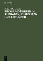 Cover-Bild Rechnungswesen in Aufgaben, Klausuren und Lösungen