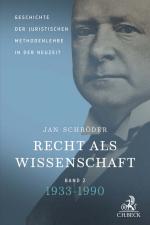 Cover-Bild Recht als Wissenschaft Band 2: Geschichte der juristischen Methodenlehre in der Neuzeit (1933-1990)