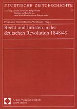 Cover-Bild Recht und Juristen in der deutschen Revolution 1848/49
