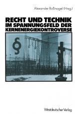 Cover-Bild Recht und Technik im Spannungsfeld der Kernenergiekontroverse