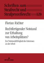 Cover-Bild Rechtfertigender Notstand zur Erhaltung von Arbeitsplätzen?