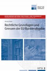 Cover-Bild Rechtliche Grundlagen und Grenzen der EU-Bankenabgabe