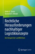 Cover-Bild Rechtliche Herausforderungen nachhaltiger Logistikkonzepte